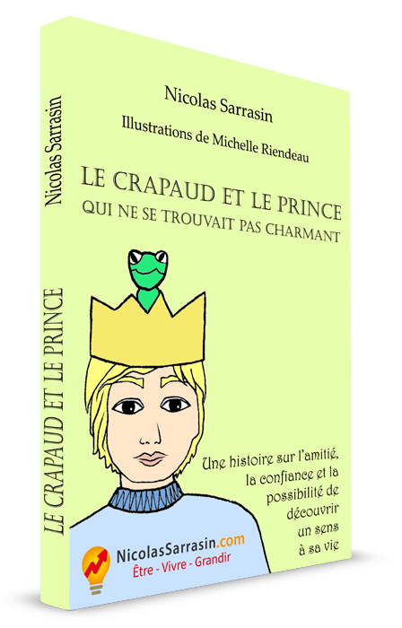 Le crapaud et le prince qui ne se trouvait pas charmant, livre de Nicolas sarrasin