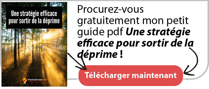 Une stratégie efficace pour sortir de la déprime, guide pdf de Nicolas Sarrasin